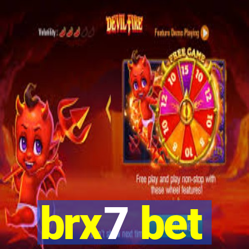 brx7 bet