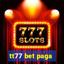 tt77 bet paga