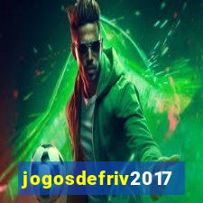 jogosdefriv2017