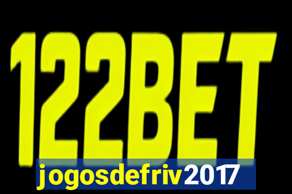 jogosdefriv2017