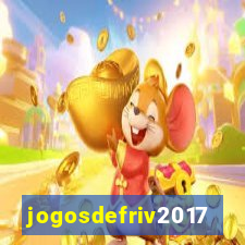 jogosdefriv2017