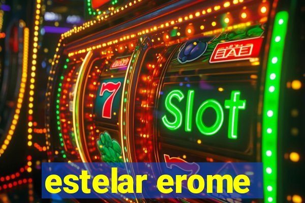 estelar erome