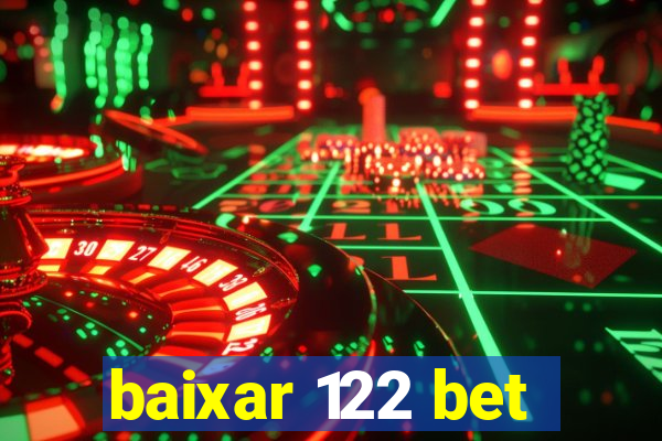 baixar 122 bet