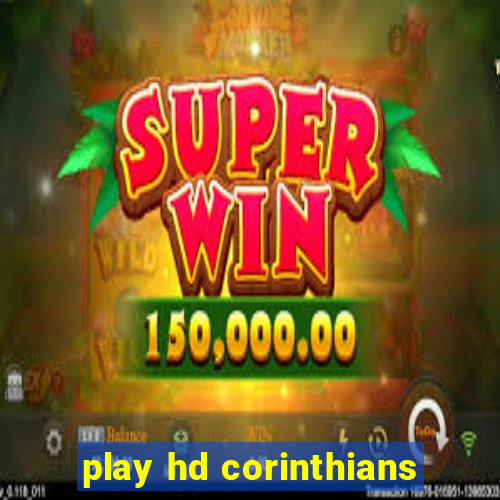 play hd corinthians