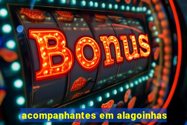 acompanhantes em alagoinhas