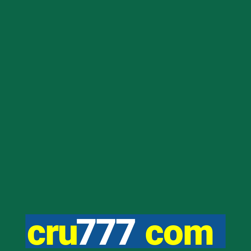 cru777 com