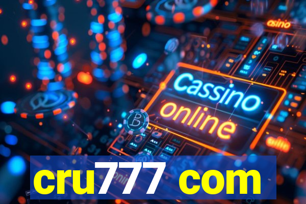 cru777 com