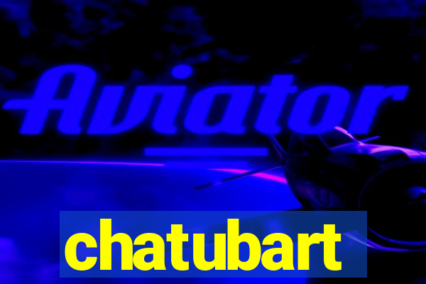 chatubart