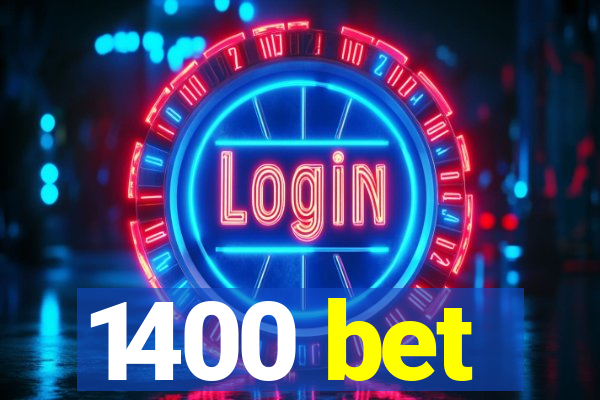 1400 bet