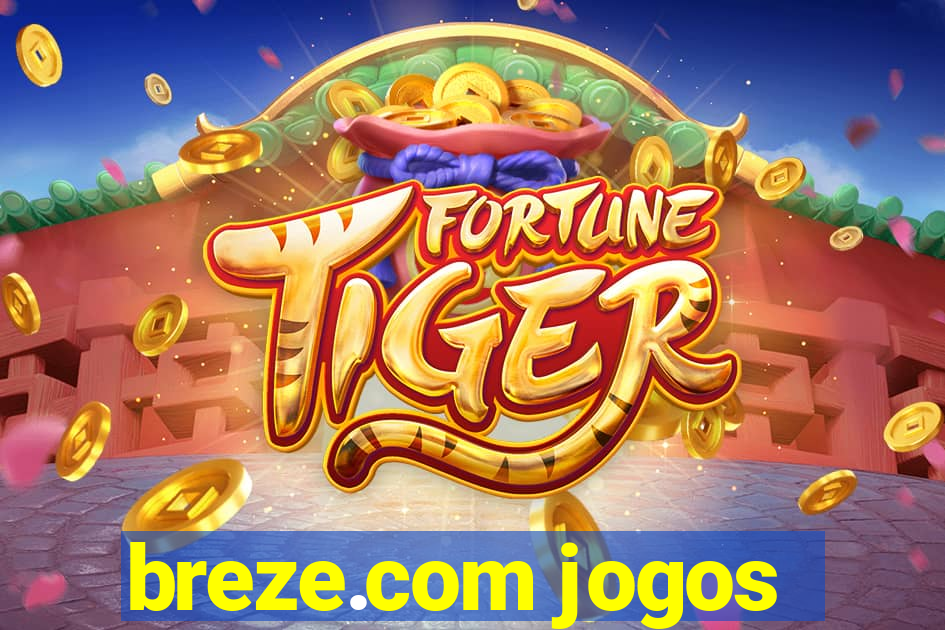 breze.com jogos