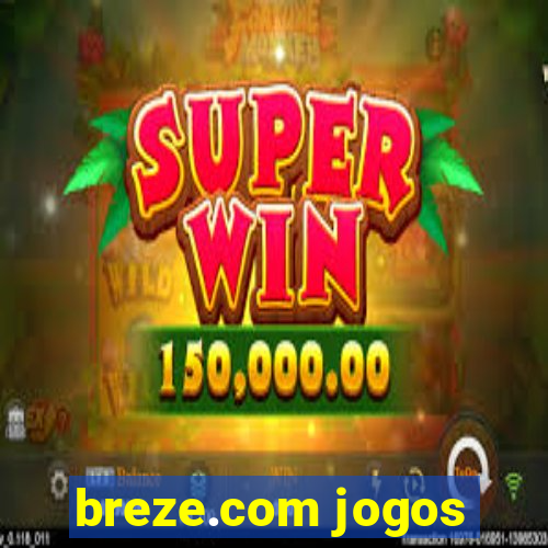 breze.com jogos