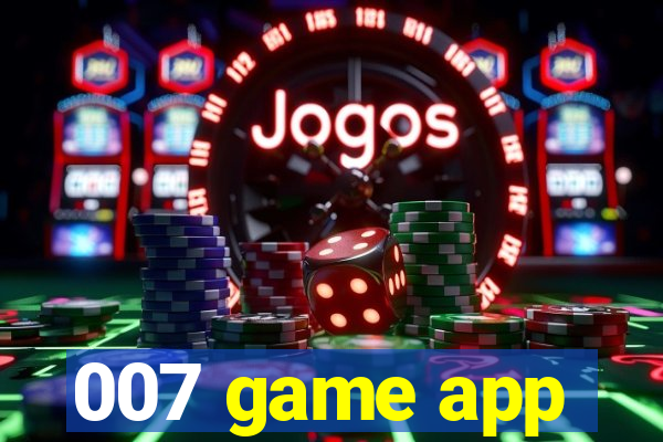 007 game app