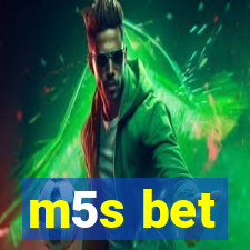 m5s bet