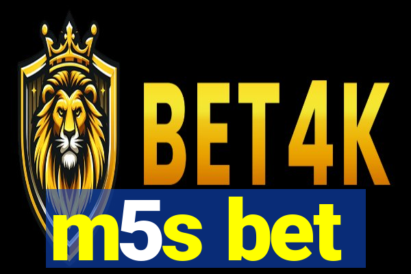 m5s bet