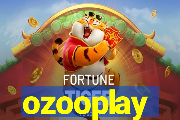 ozooplay