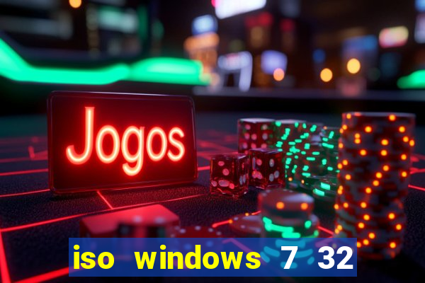 iso windows 7 32 bits pt br download