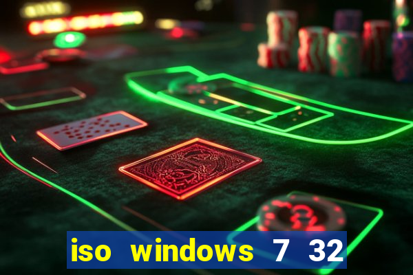 iso windows 7 32 bits pt br download