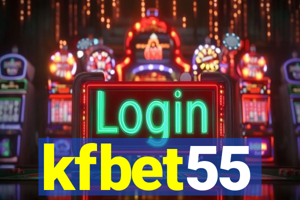 kfbet55