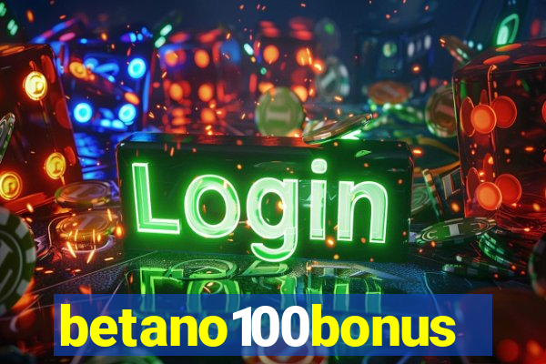 betano100bonus