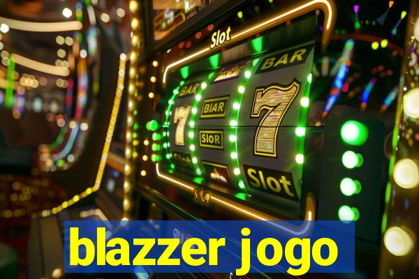 blazzer jogo