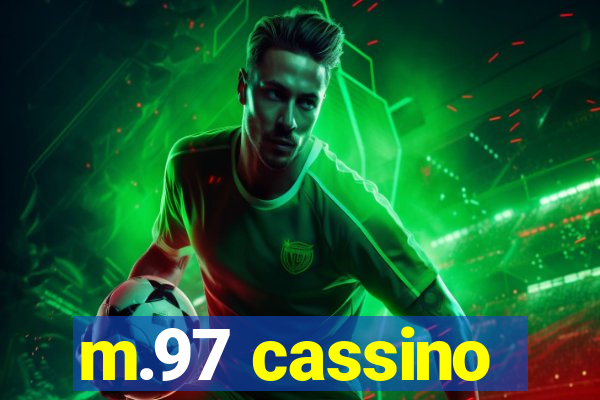 m.97 cassino