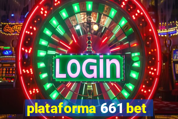 plataforma 661 bet