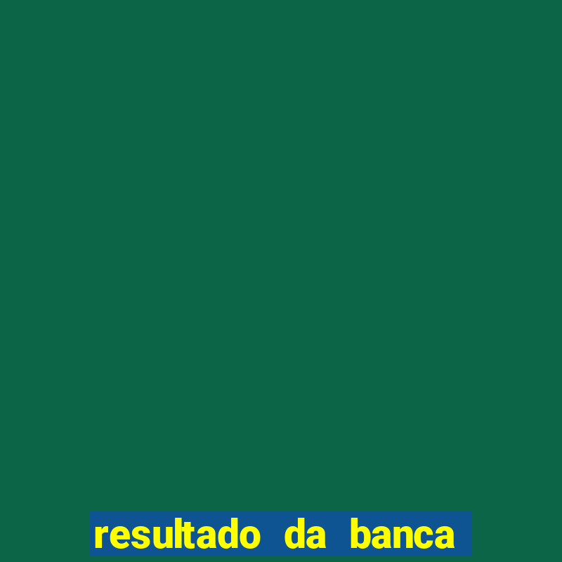 resultado da banca caminho da sorte