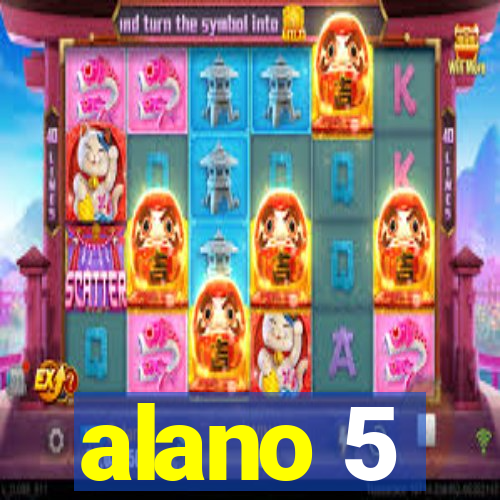 alano 5