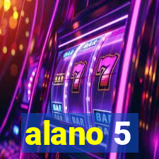 alano 5