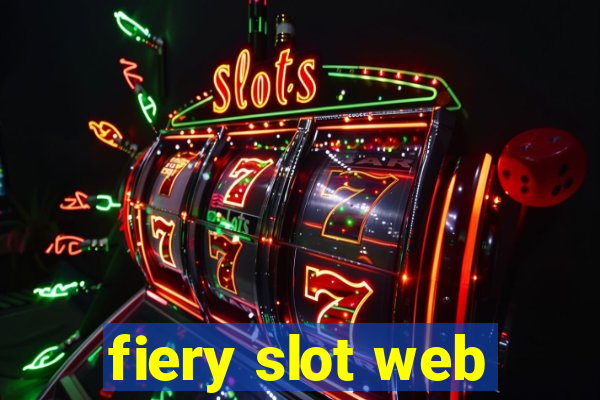 fiery slot web