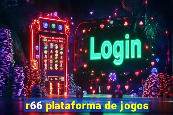 r66 plataforma de jogos