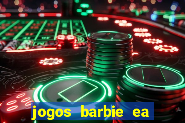 jogos barbie ea magia da moda