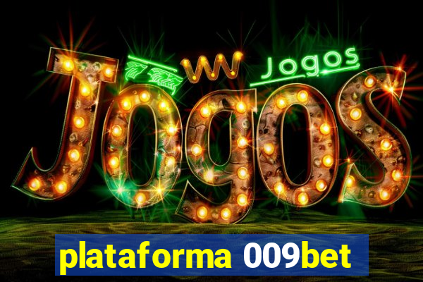 plataforma 009bet