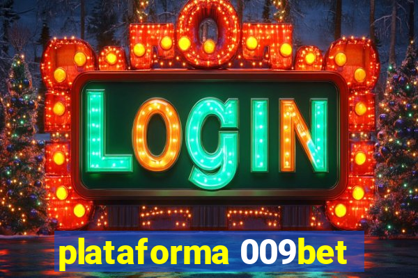 plataforma 009bet