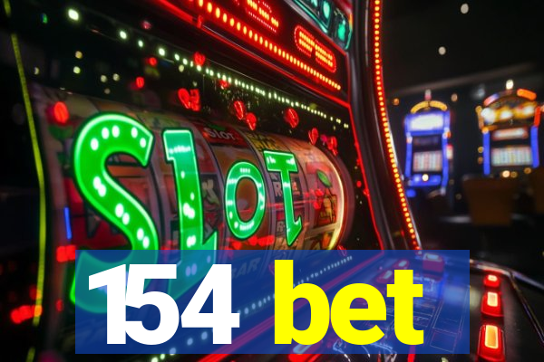 154 bet