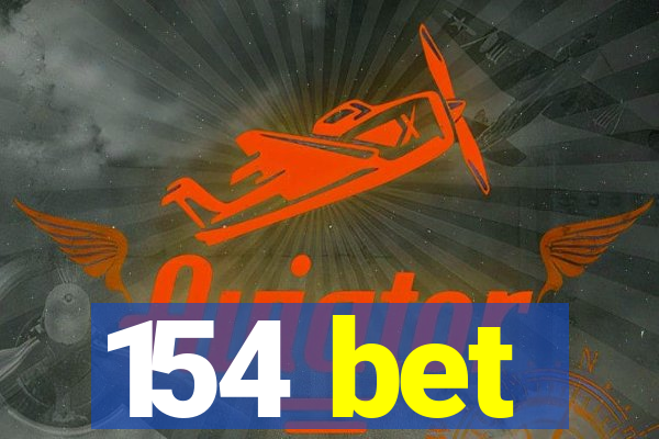 154 bet