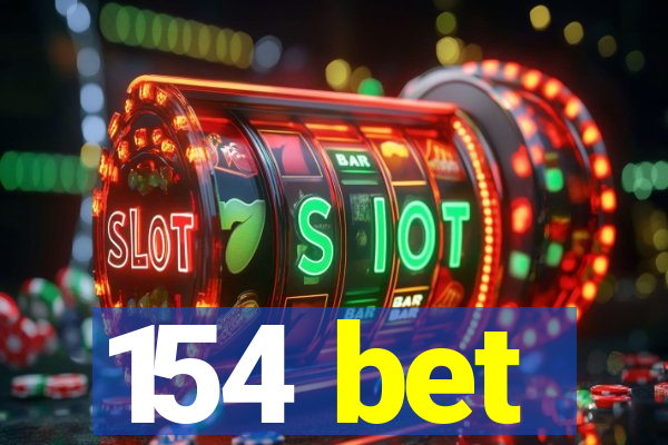 154 bet