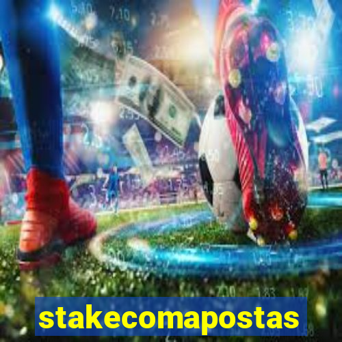 stakecomapostas