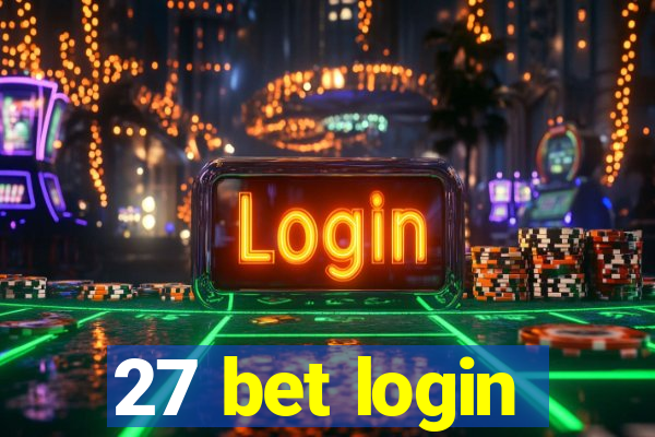 27 bet login