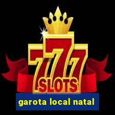 garota local natal