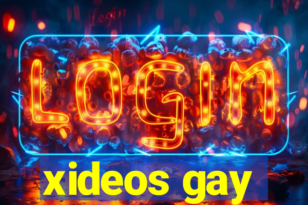 xideos gay