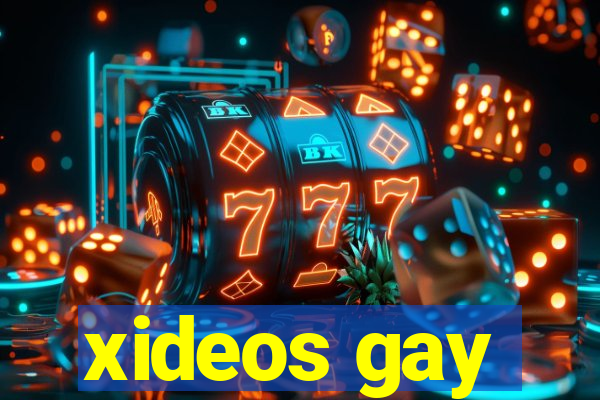 xideos gay