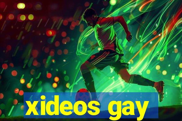 xideos gay