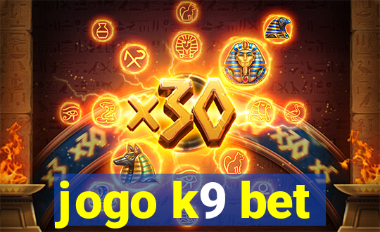 jogo k9 bet