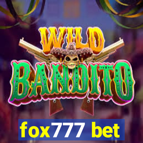 fox777 bet