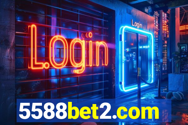 5588bet2.com