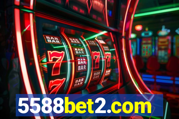 5588bet2.com