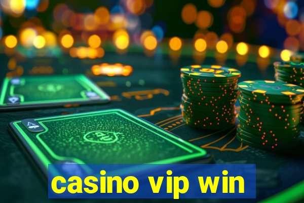 casino vip win