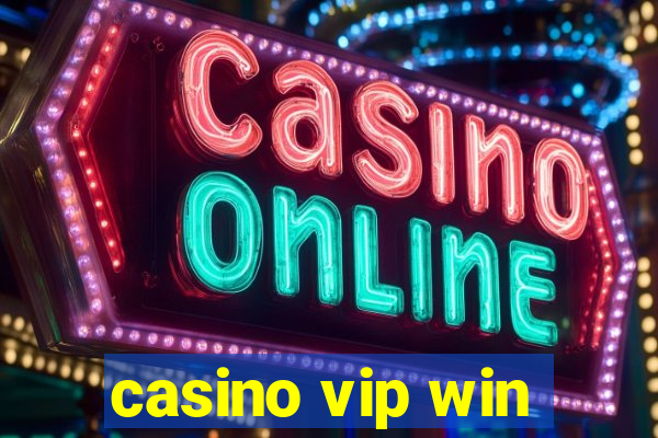 casino vip win