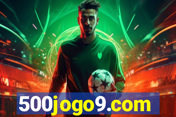 500jogo9.com